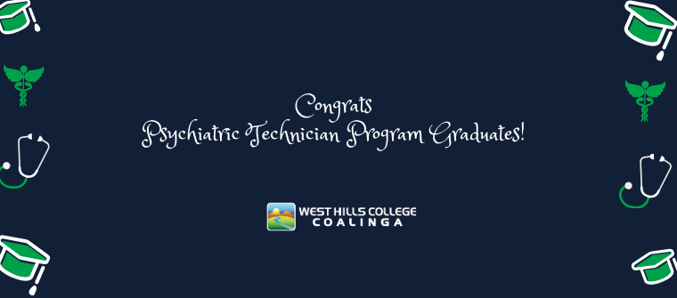West Hills College Coalinga Psychiatric Technician Graduation Set For December 12 West Hills Colleges
